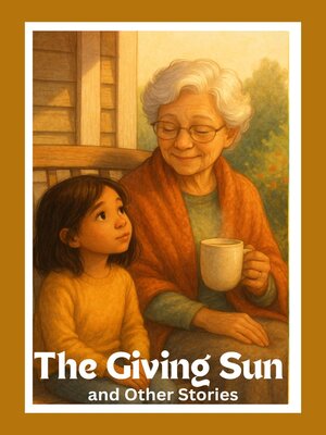 cover image of The Giving Sun and Other Stories